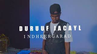 INDHEER GARAD DURUUF JACAYL OFFICIAL VIDEO 2024 [upl. by Rimma]