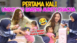 PERTAMA KALI UNBOXING SAMA ONTY CHACHA Moana dikerjain 🤣 [upl. by Thurston365]