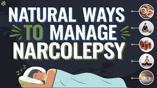 Natural Ways to Manage Narcolepsy at Home Sleep disorder [upl. by Arocet30]