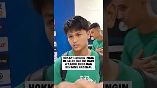 HOKKY CARAKA INGIN BELAJAR HAL INI DARI WATARU ENDO DAN BINTANG ARSENAL [upl. by Aicetel426]