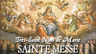 Sainte messe de la fête du TrèsSaint Nom de Marie en action de grâces pour SOS Chrétiens dOrient [upl. by Relyhcs387]