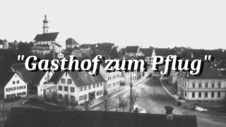 Laupheim  History Gasthof zum Pflug [upl. by Rafaelof]