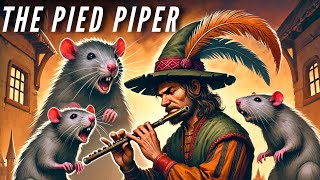 The Tale of the Pied Piper of Hamelin [upl. by Ryder569]