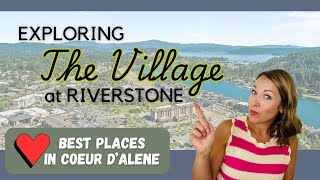 Exploring the Village at Riverstone  Best Places to Hang Out in Coeur dAlene [upl. by Anillehs]