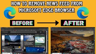 How to Remove News Feed from Microsoft Edge in Windows 781011 in 2024 [upl. by Zenitram757]