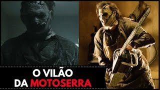 A HISTÓRIA ASSUSTADORA DE LEATHERFACE [upl. by Derwood]