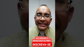 VAI CHEGAR O RESULTADO DO INSS PARA VOCÊ [upl. by Shull]