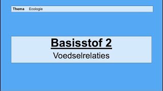 VMBO HAVO 2  Ecologie  Basisstof 2 Voedselrelaties [upl. by Donetta]