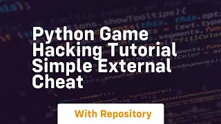 Python game hacking tutorial simple external cheat [upl. by Starobin]