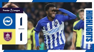 PL Highlights Brighton 1 Burnley 1 [upl. by Roanne919]