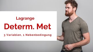 Lagrange Verfahren Determinantenmethode  Beispiel mit 3 Variablen 1 Nebenbedingung [upl. by Ecad945]