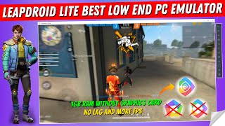 Leapdroid Lite  Best Low End PC Android Emulator For Free Fire 2022 [upl. by Enimzzaj]