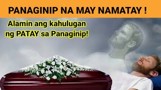 PANAGINIP NA MAY NAMATAY  Kahulugan ng Panaginip na May Namatay  Panaginip ng Patay [upl. by Brodsky]