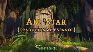 Shrek  All Star Smash Mouth  Letra y traducción [upl. by Itraa85]