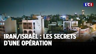 IranIsraël  les secrets dune opération｜LCI [upl. by Leinahtan342]