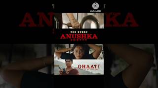 ANUSHKA SHETTY  KRISH JAGARLAMUDI PANINDIA FILM GHAATI GLIMPSE OUT NOW shorts [upl. by Xad]