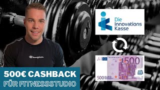 500€ Cashback für deine FitnessstudioMitgliedschaft I Bonusprogramm I IKK die Innovationskasse [upl. by Rimaa765]