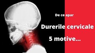 5 motive pentru care apar durerile cervicale kinetoterapie [upl. by Tega]