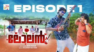 Lolan  Malayalam Webseries  EP 1  Sreejith Balaramapuram  Gineesh Govind  Manu Mohan [upl. by Varien322]