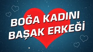 Boğa Kadını  Başak Erkeği Burç Uyumu I Astroloji I Burçlar [upl. by Skurnik3]