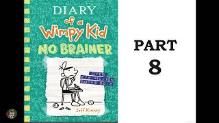 Diary of a Wimpy Kid No Brainer Part 8 [upl. by Asik828]