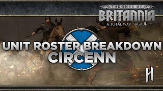 Circenn Unit Roster Breakdown  Total War Saga Thrones of Britannia [upl. by Cedric]