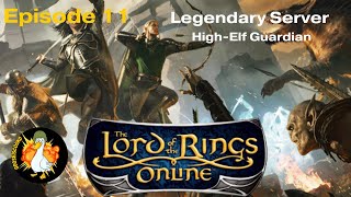 LOTRO Legendary Server Playthrough Episode 11 HighElf Guardian [upl. by Nnairak]