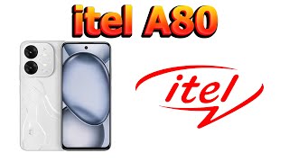 itel A80 Full Phone specifications [upl. by Eerrehc]