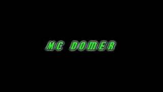 Mc Domer [upl. by Cathe]