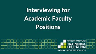 Interviewing for Academic Faculty Positions [upl. by Wesley760]