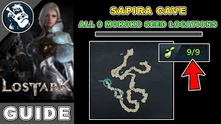 All 9 Sapira Cave Mokoko Seeds Location in Lost Ark  Yudia Map Locations Guide [upl. by Pellikka]