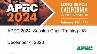 APEC 2024 Session Chair Training [upl. by Setsero]