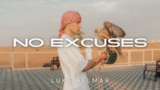 NO EXCUSES  LUKE BELMAR MOTIVATION [upl. by Genny]