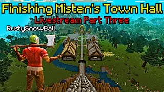 Finally Complete Mistens Town Hall ft RustySnowBall minecraft [upl. by Alvina]