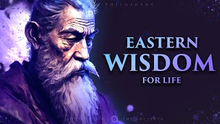 Powerful Eastern Wisdom  Philosophy Quotes For Life [upl. by Ellenej230]