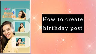 How to create birthday post birthday post ideas Instagram [upl. by Paulita]