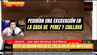 URGENTE  LOAN ¿EXCAVACIÓN EN LA CASA DE PEREZ Y CAILLAVA [upl. by Kcod]