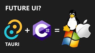 Is THIS the Future of NET Desktop Apps  Tauri amp C [upl. by Adnov]