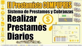 SOFTWARE EL PRESTAMISTA  REALIZAR PRESTAMO CON COBROS DIARIOS [upl. by Siclari]