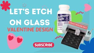 HOW TO USE ARMOUR ETCH GLASS Etching Cream with Cricut Cutter [upl. by Adlih95]