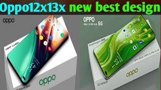 Oppo new mobile series 12×13× style best design mattel bodydisplay super amoled long battery bekcup [upl. by Geordie705]