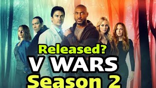 HAS V WARS BEEN CANCELED OR RENEWED FOR SEASON 2 [upl. by Elleirb]