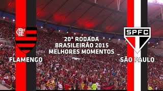 Melhores Momentos  Flamengo 2 x 1 São Paulo  Brasileirão  23082015 [upl. by Buffum]