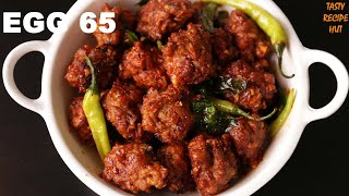 Egg 65 Recipe  Street Style Egg Fritters  Easy Egg Snack [upl. by Ymereg]