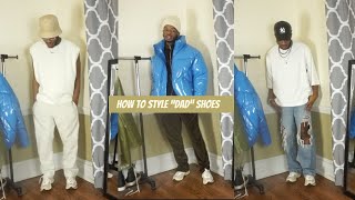 HOW TO STYLE quotDADquot SHOES  THEEBROZAY [upl. by Ahsien]