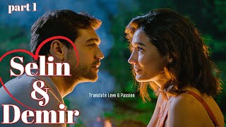 Selin amp Demir love story part 1 English subs Her Yerde Sen [upl. by Thanh849]