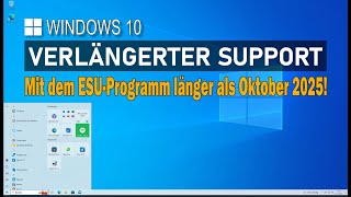 Windows 10 verlängerter Support auch für Privatanwender Der Preis ist günstiger als gedacht [upl. by Lona]