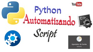 python  AUTOMATIZAR SCRIPT PYTHON PELO AGENDADOR DE TAREFAS DO WINDOWS [upl. by Ylra]