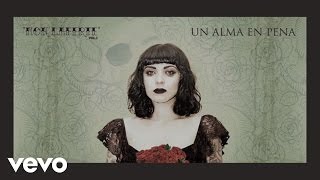 Mon Laferte  Un Alma En Pena Audio Oficial [upl. by Acined]