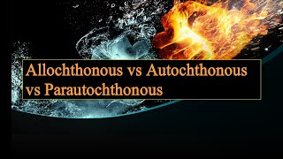 Allochthonous vs Autochthonous vs Parautochthonous  Along With Pronunciation [upl. by Robaina]